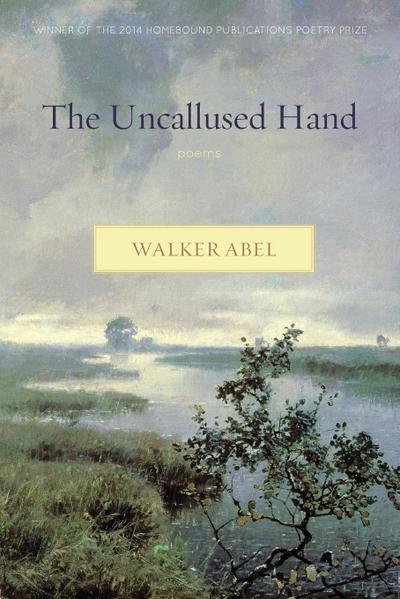 Abel, W: Uncallused Hand