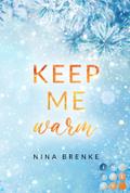 Keep Me Warm. Irish Hearts