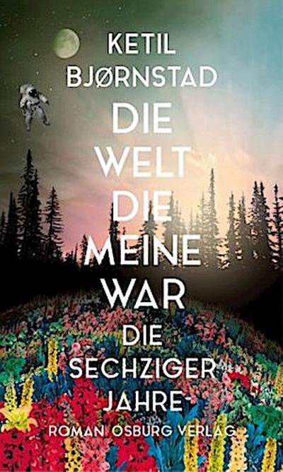 Die Welt, die meine war