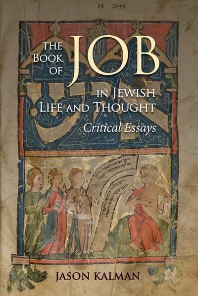 The Book of Job in Jewish Life and Thought