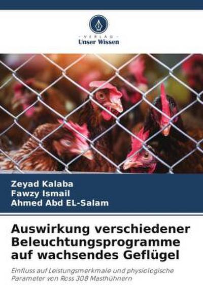 Auswirkung verschiedener Beleuchtungsprogramme auf wachsendes Geflügel