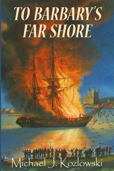 To Barbary’s Far Shore