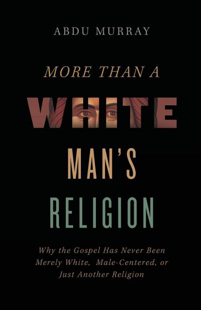 More Than a White Man’s Religion