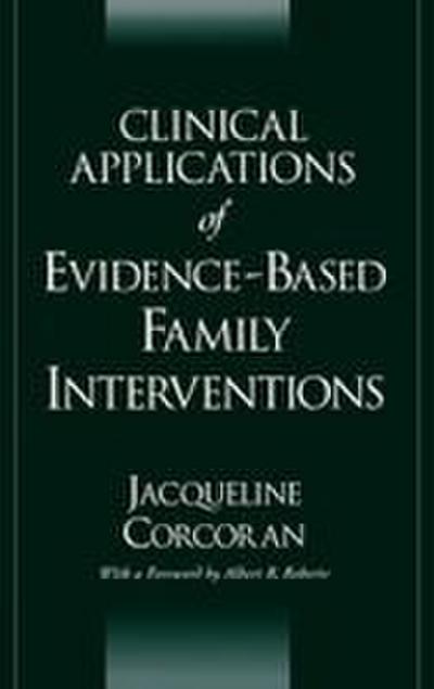 Clinical Applications of Evidence-Based Family Interventions