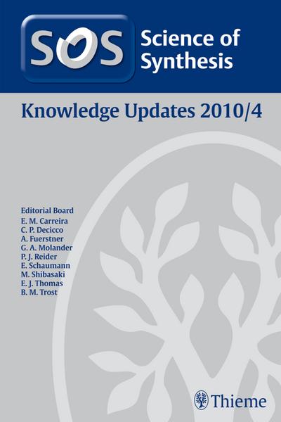 Science of Synthesis Knowledge Updates 2010 Vol. 4