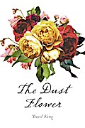 The Dust Flower