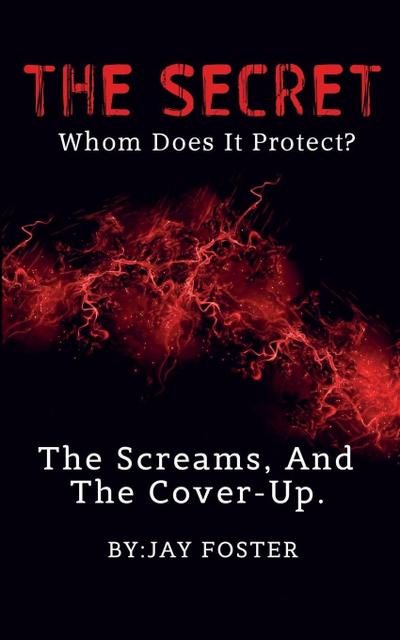 THE SECRET | Whom Does It Protect?