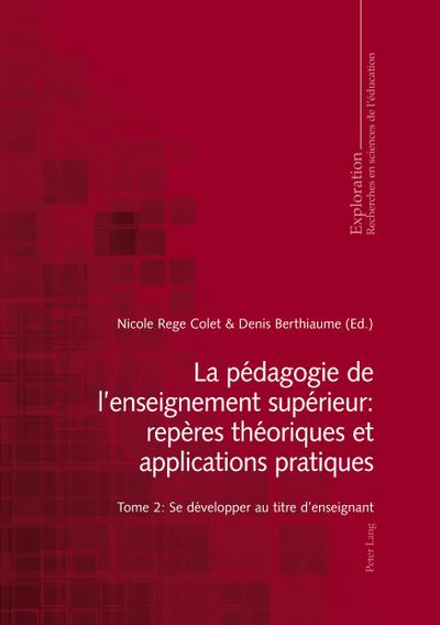 La pédagogie de l’enseignement supérieur : repères théoriques et applications pratiques