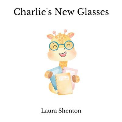 Charlie’s New Glasses