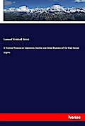 A Practical Treatise on Impotence, Sterility and Allied Disorders of the Male Sexual Organs