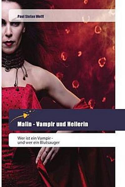 Malin - Vampir und Heilerin