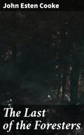 The Last of the Foresters