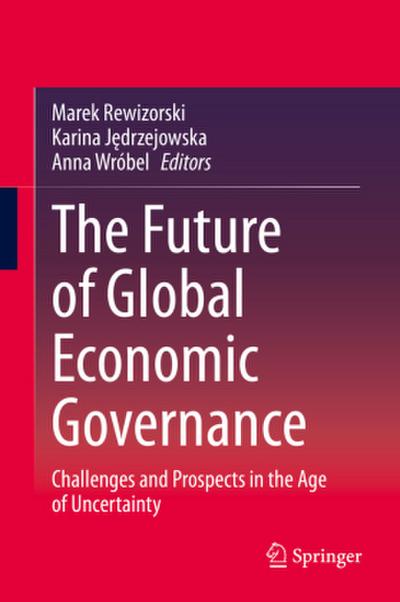 The Future of Global Economic Governance