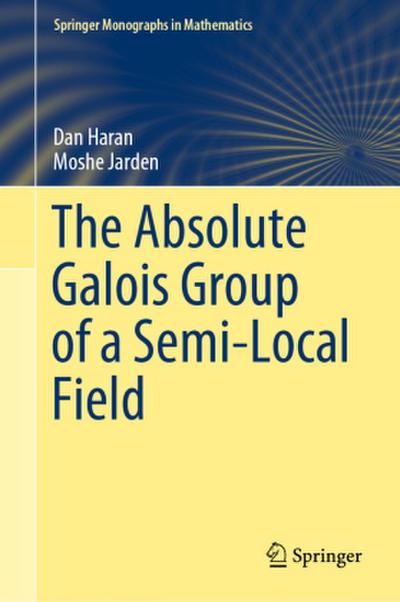 The Absolute Galois Group of a Semi-Local Field