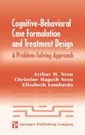 Cognitive-Behavioral Case Formulation and Treatment Design