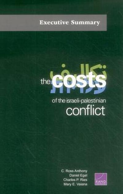 The Costs of the Israeli-Palestinian Conflict