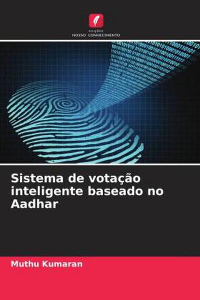 Sistema de votação inteligente baseado no Aadhar
