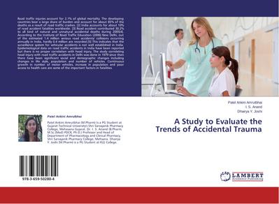 A Study to Evaluate the Trends of Accidental Trauma