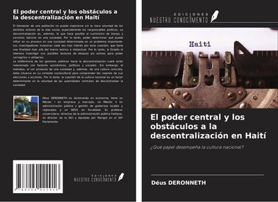 El poder central y los obstáculos a la descentralización en Haití