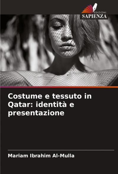 Costume e tessuto in Qatar: identità e presentazione