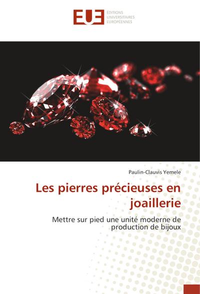 Les pierres précieuses en joaillerie