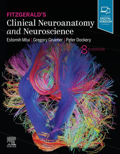 Fitzgerald’s Clinical Neuroanatomy and Neuroscience