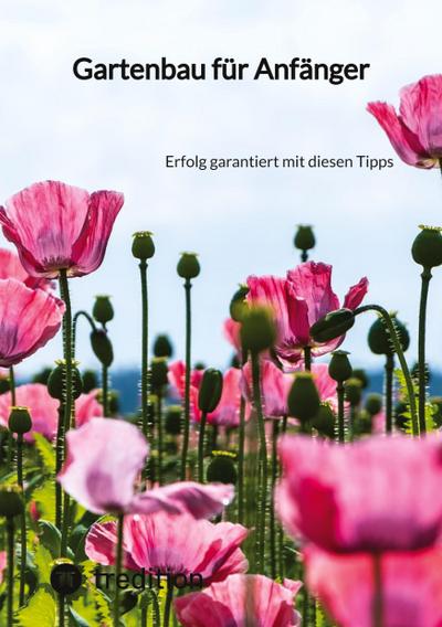 Gartenbau für Anfänger