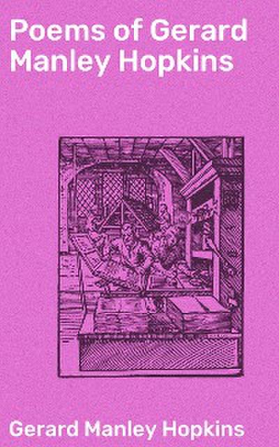 Poems of Gerard Manley Hopkins