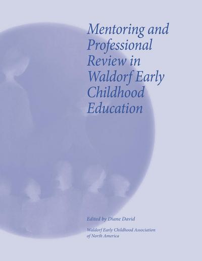 Mentoring and Professional Review in Waldorf Early Childhood Education
