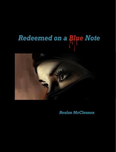 Redeemed On a Blue Note