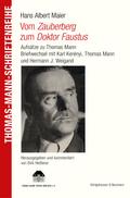 Vom Zauberberg zum Doktor Faustus