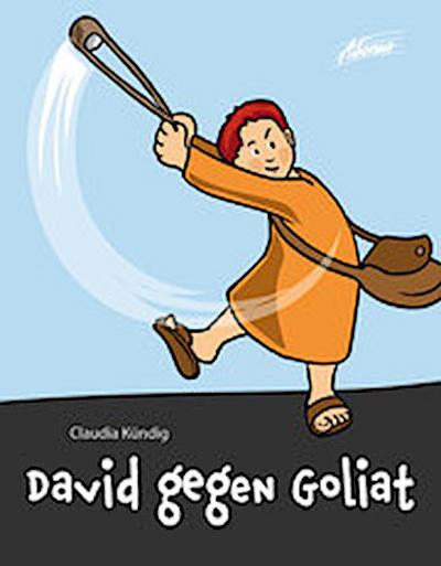 David gegen Goliat (Kartonierte Bilderbücher)