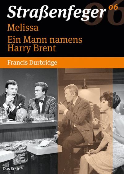 Straßenfeger 06: Melissa + Ein Mann namens Harry Brent