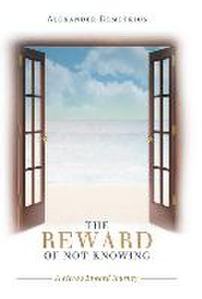 The Reward of Not Knowing