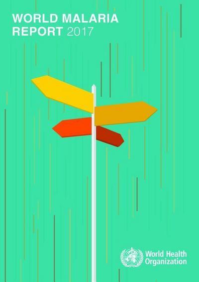 World Malaria Report 2017