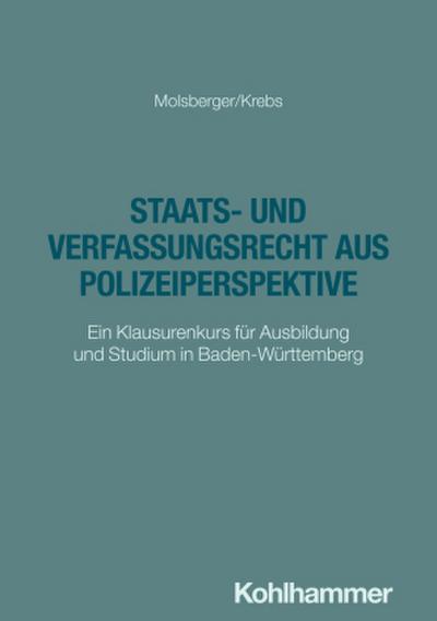 Staats- und Verfassungsrecht aus Polizeiperspektive