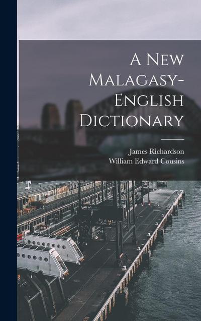 A New Malagasy-English Dictionary