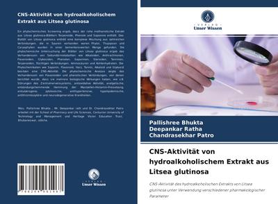 CNS-Aktivität von hydroalkoholischem Extrakt aus Litsea glutinosa