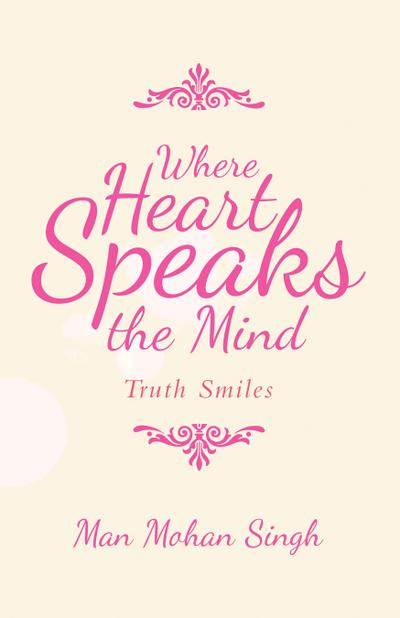 Where Heart Speaks the Mind