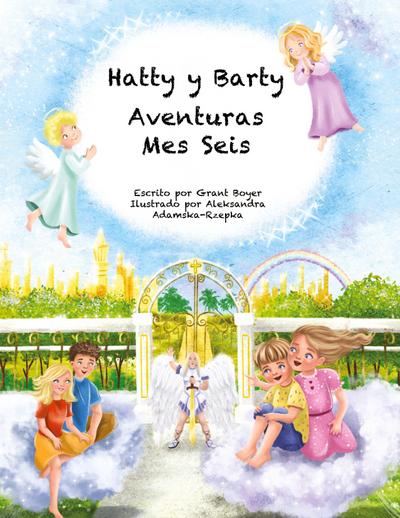 Las Aventuras de Hatty y Barty Mes Seis