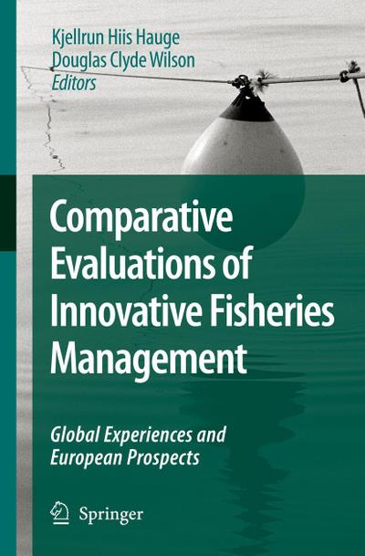 Comparative Evaluations of Innovative Fisheries Management