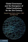 Global Governance and the Emergence of Global Institutions for the 21st Century
