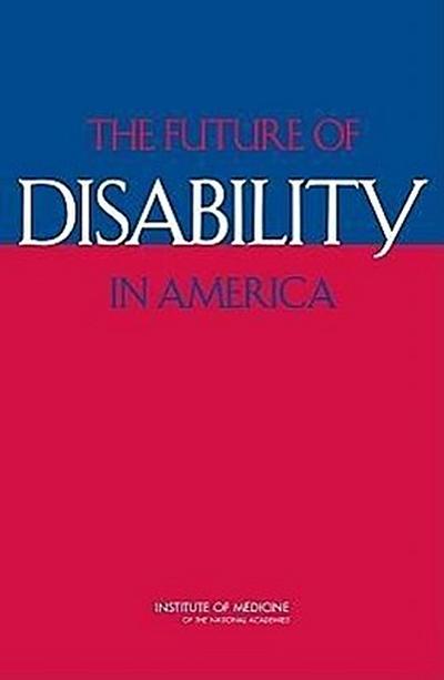 The Future of Disability in America