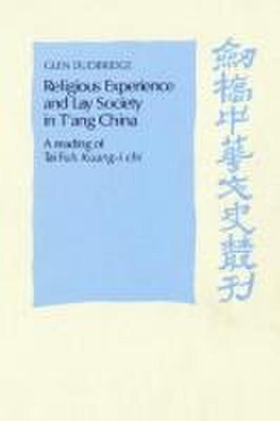 Religious Experience and Lay Society in T’Ang China