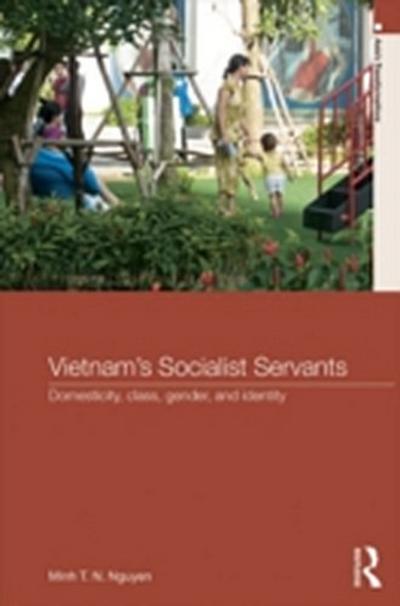 Vietnam’s Socialist Servants