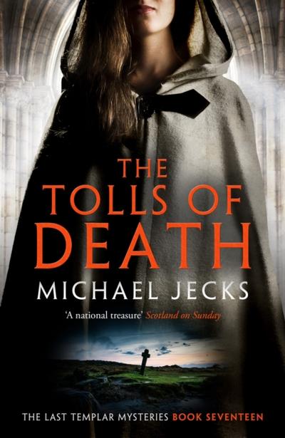 Tolls of Death (Last Templar Mysteries 17)