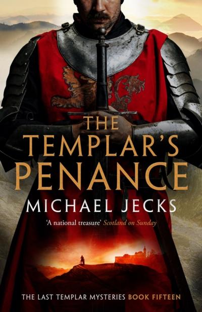 Templar’s Penance (Last Templar Mysteries 15)