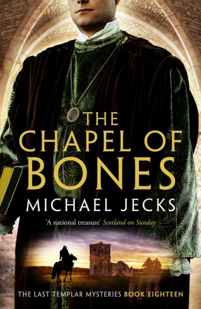 Chapel of Bones (Last Templar Mysteries 18)
