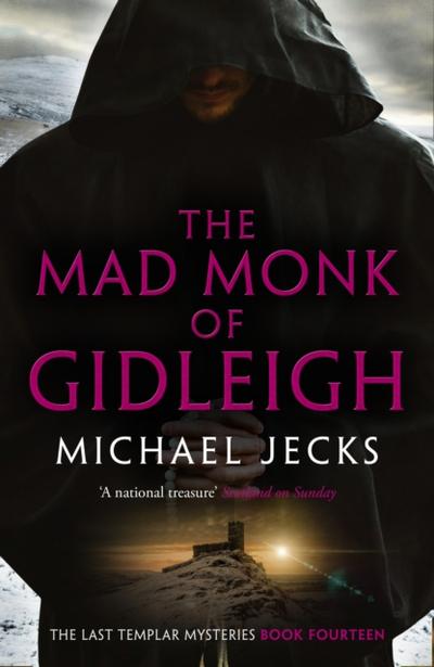 Mad Monk Of Gidleigh (Last Templar Mysteries 14)