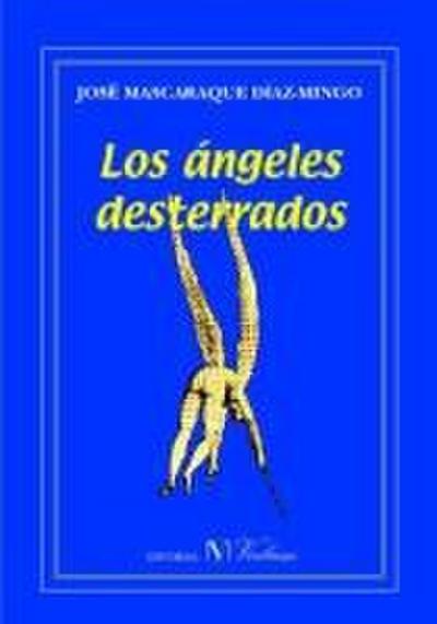 Los ángeles desterrados
